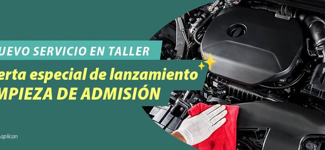 Nuevo servicio en Muelas Motor: limpieza de admisión con oferta especial